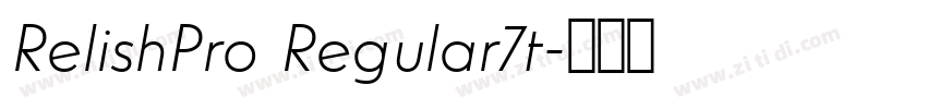 RelishPro Regular7t字体转换
